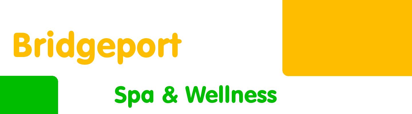 Best spa & wellness in Bridgeport - Rating & Reviews